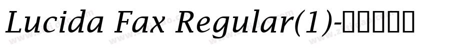 Lucida Fax Regular(1)字体转换